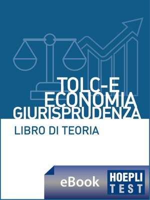 cover image of Hoepli Test TOLC-E, Economia, Giurisprudenza